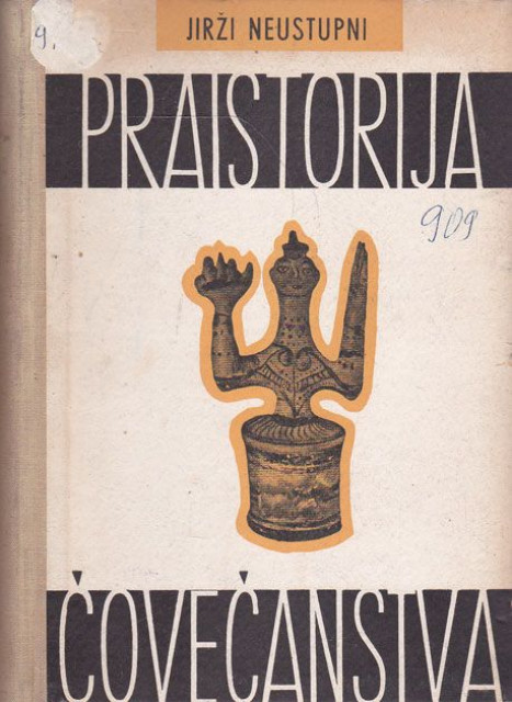Praistorija čovečanstva - Jirži Neustupni