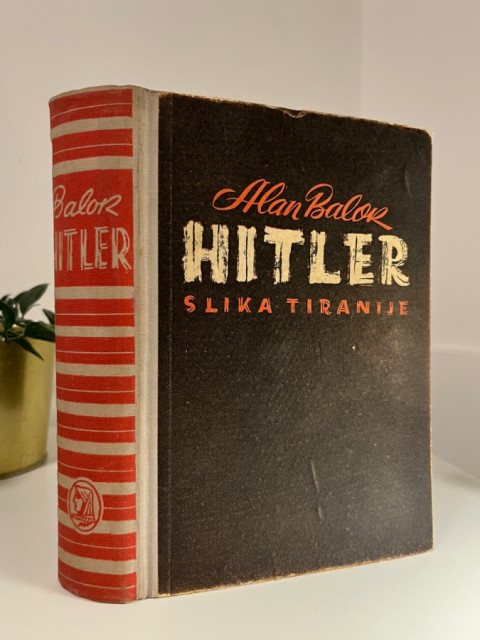 Hitler : slika tiranije - Alan Balok