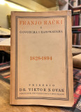 Franjo Rački u govorima i raspravama 1828-1894 - priredio Viktor Novak (sa posvetom)