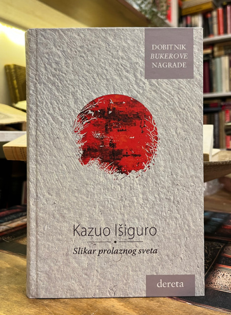 Slikar prolaznog sveta - Kazuo Išiguro