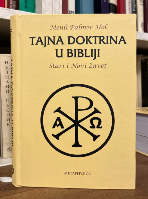 Tajna doktrina u Bibliji, Stari i Novi Zavet - Menli Palmer Hol