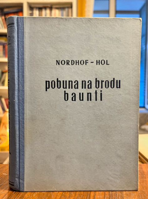 Pobuna na brodu Baunti - Čarls Nordhof, Džems Norman Hol