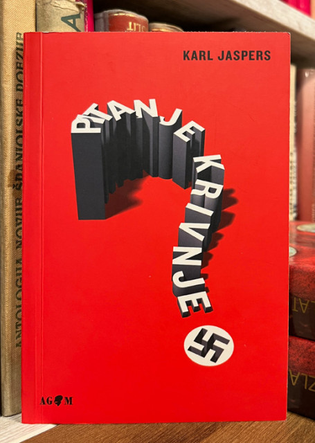 Pitanje krivnje -  Karl Jaspers