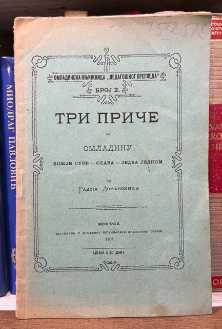 Tri priče za omladinu - Radoje Domanović (1903)