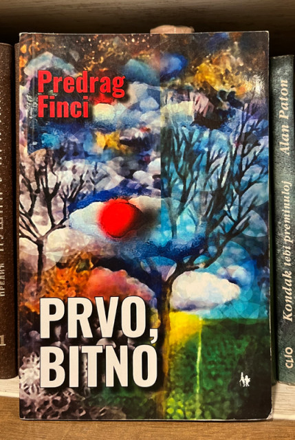Prvo, bitno - Predrag Finci
