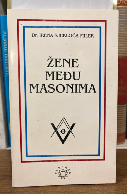 Žene među masonima - Irena Sjekloća Miler