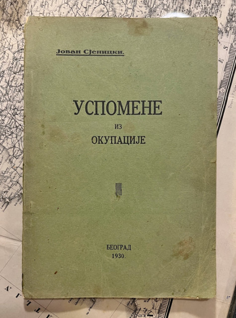 Uspomene iz okupacije - Jovan Sjenicki 1930