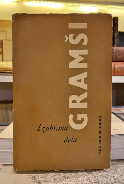 Izabrana dela - Antonio Gramši