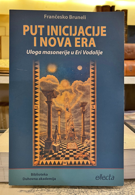 Put inicijacije i nova era / Uloga masonerije u eri vodolije - Frančesko Brtuneli