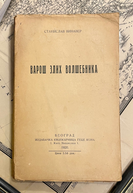 Varoš zlih volšebnika - Stanislav Vinaver (1920)