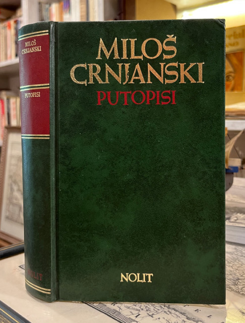 Putopisi - Miloš Crnjanski