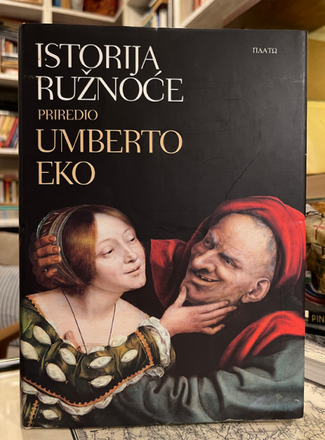 Istorija ružnoće - priredio Umberto Eko