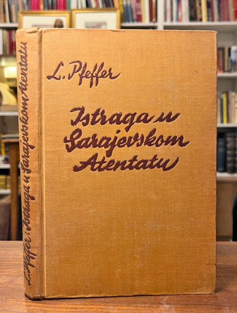 Istraga u sarajevskom atentatu - Leo Pfeffer, 1938