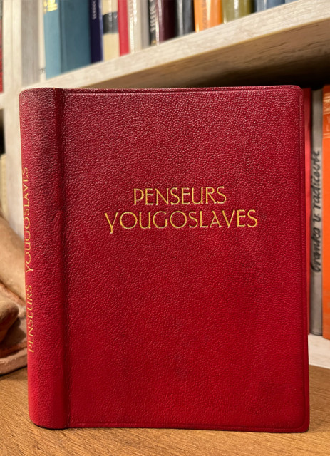 Penseurs Yougoslaves par Ksenija Atanasijević docteur ev philosophie 1937 (primerak iz kraljevske biblioteke Petra II)
