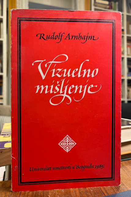 Vizuelno mišljenje - Rudolf Arnhajm