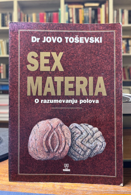Sex Materia - Jovo Tosevski