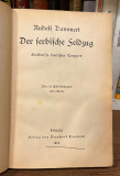 (Pohod na Srbiju – doživljaji nemačkih trupa) Der serbische Feldzug: Erlebnisse deutscher Truppen - Rudolf Dammert (1916)