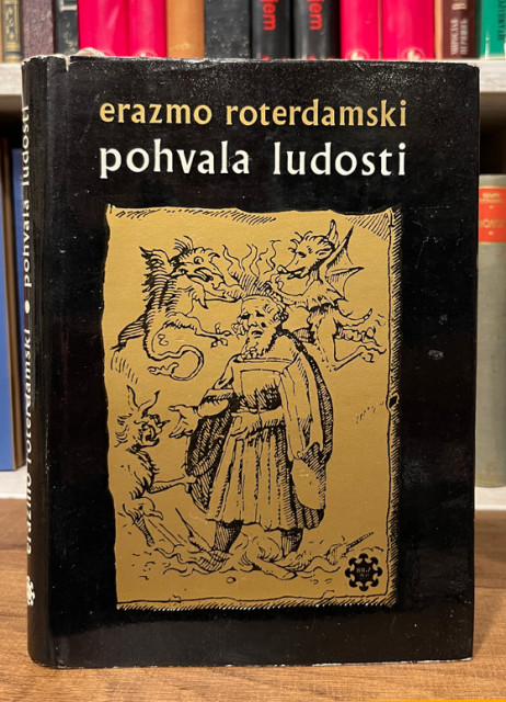 Pohvala ludosti - Erazmo Roterdamski