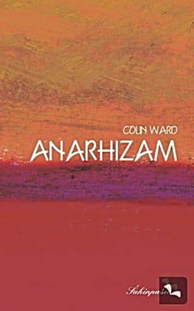 Anarhizam - Colin Ward