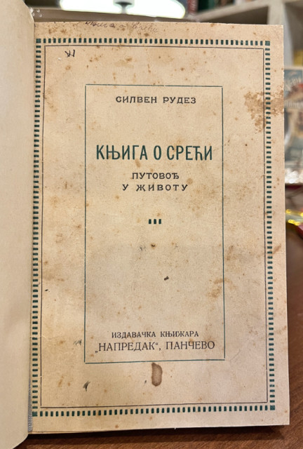 Knjiga o sreći, putovođ u život - Silven Rudez 1920