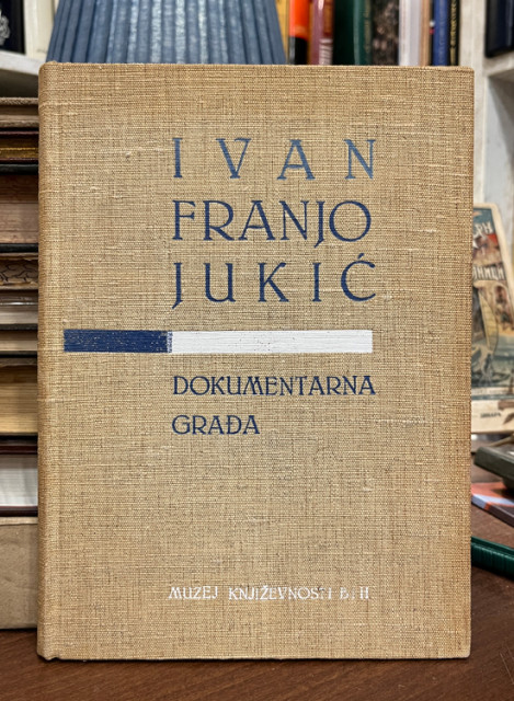 Ivan Franjo Jukić - Dokumentarna građa