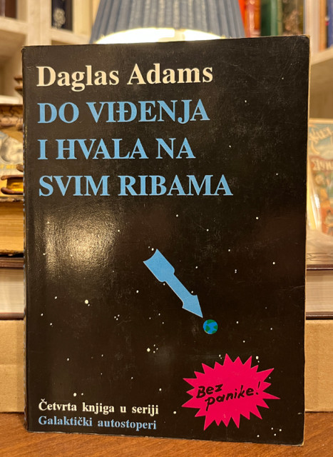 Doviđenja i hvala na svim ribama, 4. deo u seriji "Galaktički autostoperi"