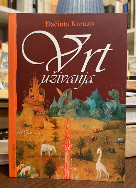 Vrt uživanja - Đačinta Karuzo