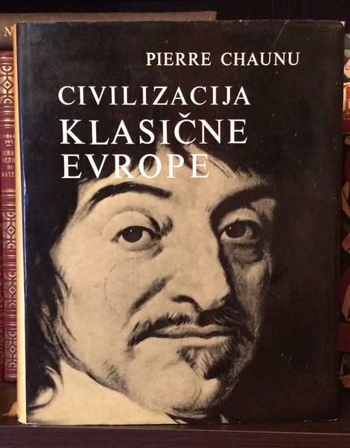 Civilizacija klasične Evrope - Pierre Chaunu