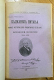 Stojan Novaković: Balkanska pitanja i manje istorijsko-političke beleške o Balkanskom poluostrvu 1886-1905