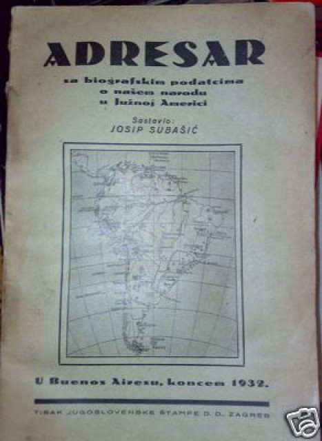Adresar sa biografskim podacima o nasem narodu u Juznoj Americi, 1932
