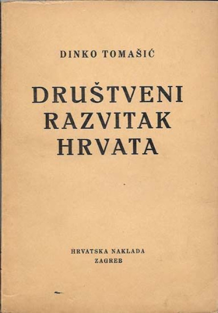 Društveni razvitak Hrvata - Dinko Tomašić (1937)
