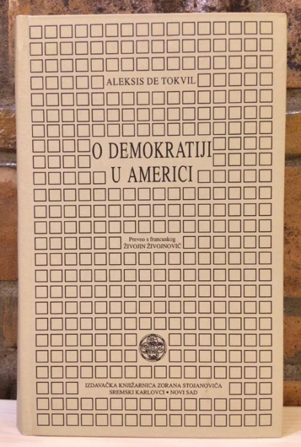 Aleksis de Tokvil - O demokratiji u Americi
