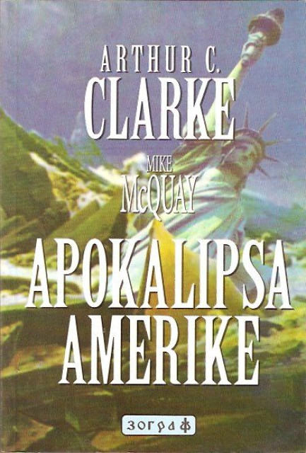Apokalipsa Amerike - Artur Klark i Majk Mekej