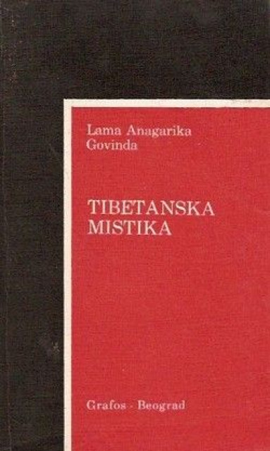 Lama Anagarika Govinda - Tibetanska mistika