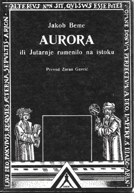Jakob Bohme - Aurora ili Jutarnje rumenilo na Istoku