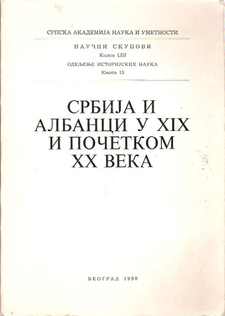 Srbija i Albanci u XIX i pocetkom XX veka