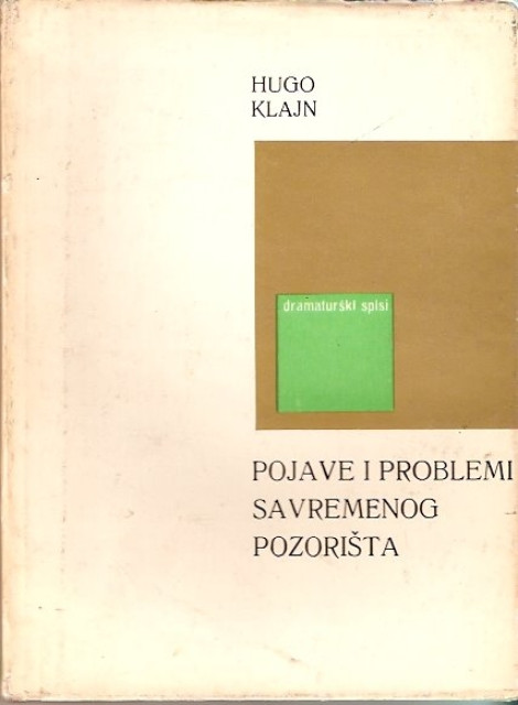 Hugo Klajn - Pojave i problemi savremenog pozorista