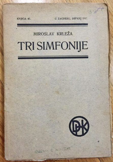 Tri simfonije - Miroslav Krleža (1917)