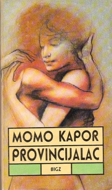 Provincijalac - Momo Kapor