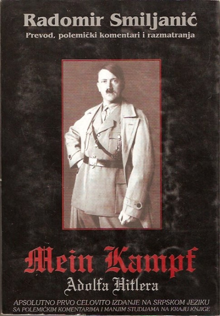 Hitler - Mein Kampf (prevod, komentari Radomir Smiljanić)