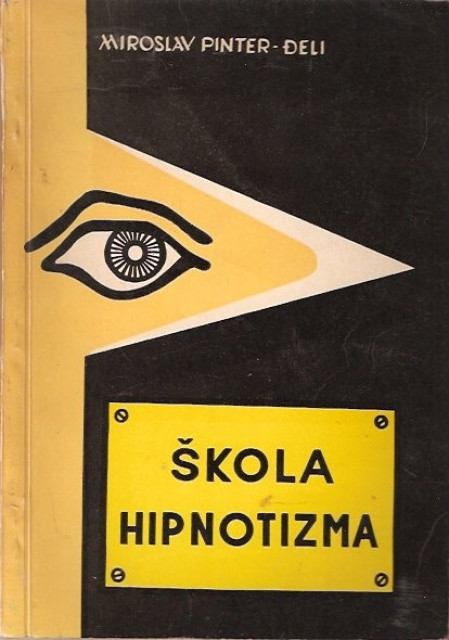 Škola hipnotizma - Miroslav Pinter Đeli