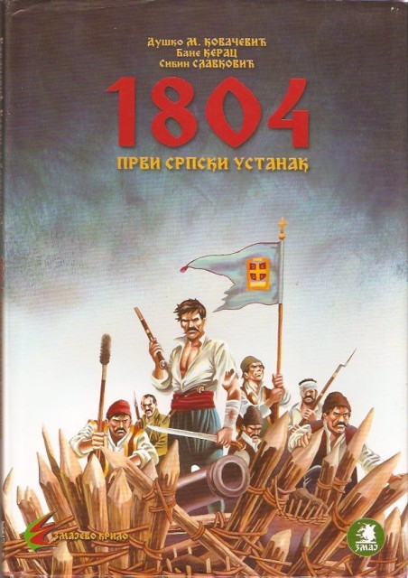 1804 : Prvi srpski ustanak - grupa autora