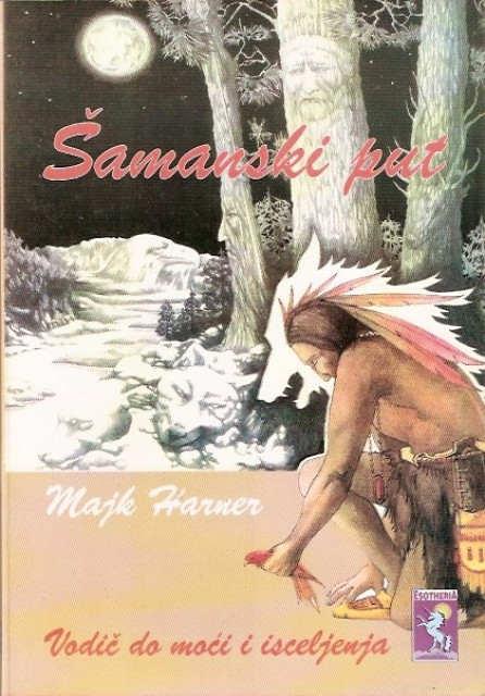 Samanski put - Majkl Harner