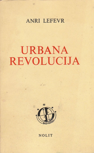 Urbana revolucija - Anri Lefevr