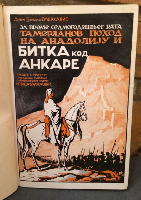 Tamerlanov pohod na Anadoliju i bitka kod Ankare - Emerhalis (1938)
