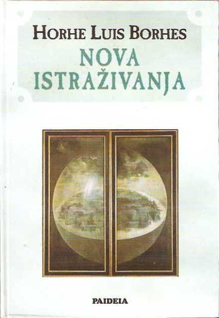 Nova istrazivanja - Borhes Nova istrazivanja - Borhes