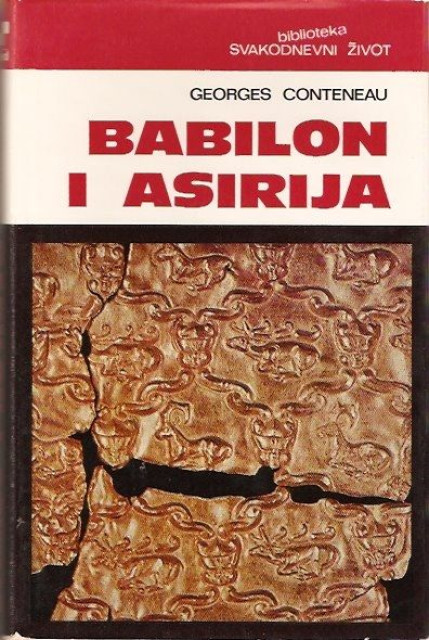 Babilon i Asirija - Georges Conteneau