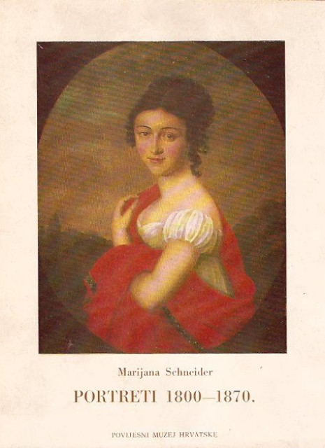 Portreti 1800-1870 - Marijana Schneider