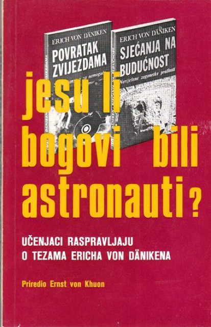 Jesu li bogovi bili astronauti - Erich von Daniken
