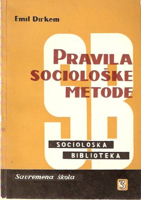 Pravila socioloske metode - Emil Dirkem